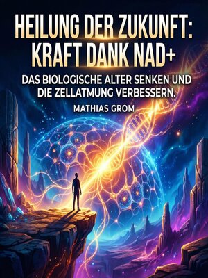 cover image of Heilung der Zukunft